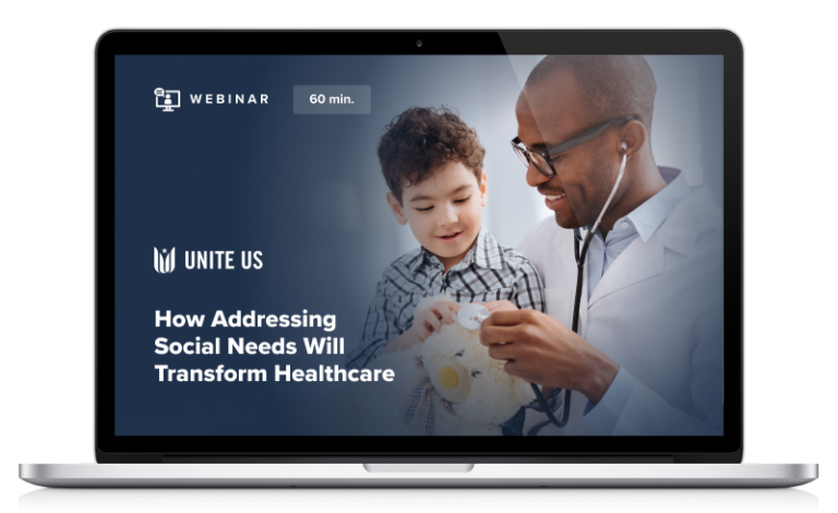 How Addressing Social Needs Will Transform Healthcare