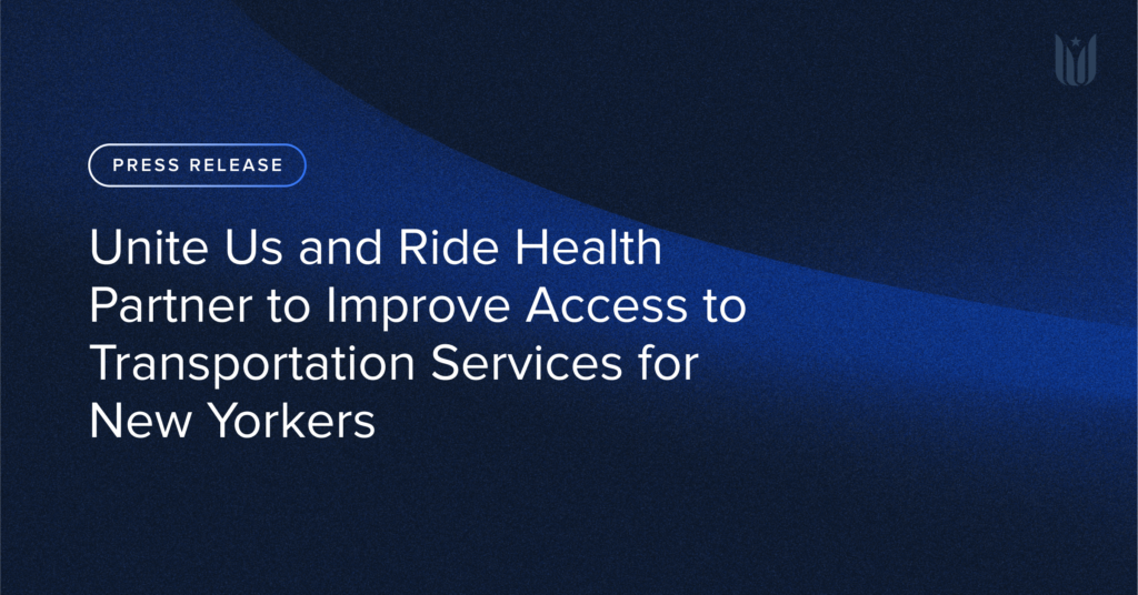 Unite Us and Ride Health Partner to Improve Access to Transportation Services for New Yorkers