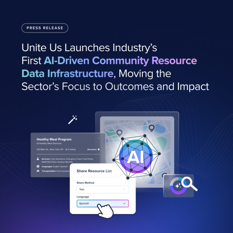 Unite Us Launches Industry’s First AI-Driven Community Resource Data Infrastructure, Moving the Sector’s Focus to Outcomes and Impact