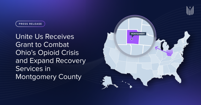 Unite Us Receives Grant to Combat Ohio’s Opioid Crisis and Expand Recovery Services in Montgomery County