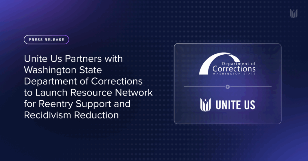 Unite Us Partners with Washington State Department of Corrections to Launch Resource Network for Reentry Support and Recidivism Reduction