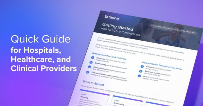 Quick Guide: NH Care Connections Implementation with Unite Us for Hospitals, Healthcare, and Clinical Providers
